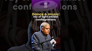 Dance & music: Ray of light amidst conflagrations #vicepresidentofindia #jagdeepdhankhar