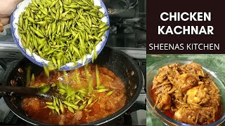 Chicken And Kachnar Recipe by Sheenas kitchen