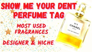 SHOW ME YOUR DENT | PERFUME TAG by YUMMY411