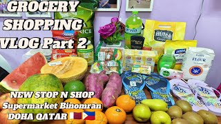 🇶🇦Qatar 2024|GROCERY VLOG in NEW STOP n SHOP SUPERMARKET BINOMRAN PART 2|Lucy Pagalan