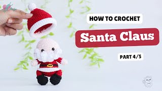 #526 | Amigurumi Santa Claus (4/5) | Crochet christmas Amigurumi | Free Pattern | Amiguworld