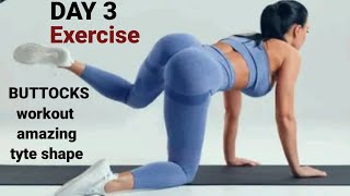 Buttocks exercise day 3, how to make best tyght and beautiful shape buttocks for girls