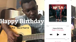 Naza - Happy Birthday (Tuto Guitare)