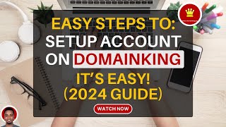 Create Your Domainking Account in Minutes (2024 Update) ||How to Create an Account on DomainKing