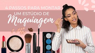 Como Montar Um Studio De Maquiagem