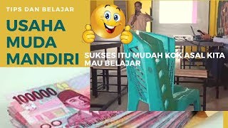 TIPS DAN BELAJAR USAHA MUDA MANDIRI