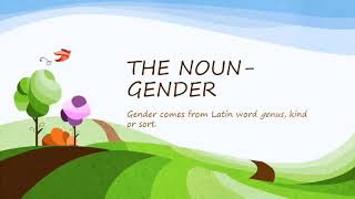 The Noun - Gender