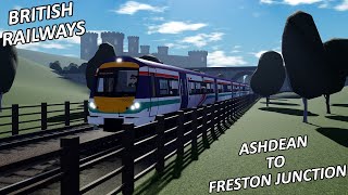 British Railways!!!!! | Ashdean to Freston Junction