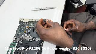 MacBook Pro A1286 No Power repairs (820-3330)