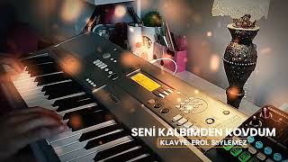 Seni Kalbimden Kovdum (Org Piyano Enstrümental) #bergen #org #arabesk #popmusic #yamaha