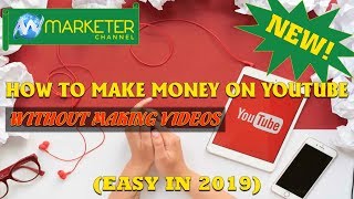 How To Make Money on Youtube Without Making Videos - make money on youtube fast and easy