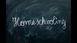 Homeschooling