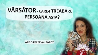 VĂRSĂTOR: Care-i Treaba cu Persoana asta? - Tarot - Are o Rezervă/ Zodii de AER - Horoscop