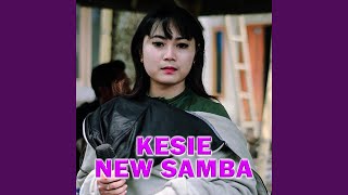 Kesie New Samba