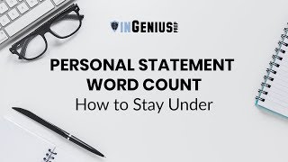 Personal Statement Word Count: How to Stay Under