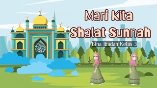 Materi Bina Ibadah kelas 3 "Shalat Sunnah"