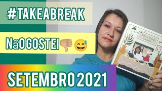 Glambox Setembro 2021#TakeaBreak - não curti 👎🏼