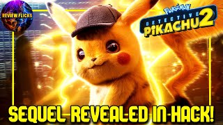 Detective Pikachu Sequel LEAKED! Pokémon Developer Hack Reveals Shocking New Details!