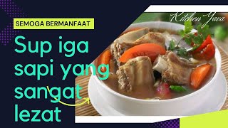 RESEP SUP IGA SAPI SANGAT LEZAT @KITCHENYAVA