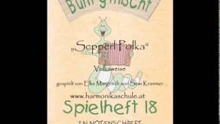 Sepperl Polka - Hörbeispiel Spielheft 18 (Elke Margetich, Sewi Krammer)