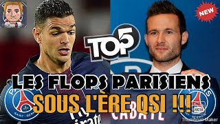 TOP 5 DES JOUEURS FLOPS AU PARIS SAINT GERMAIN SOUS L'ERE QSI