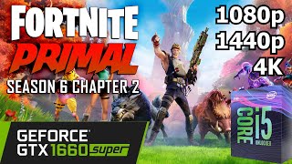 Fortnite Season 6 Chapter 2 - GTX 1660 Super - 1080p/1440p/4K - Competitive/Epic - Game Benchmark