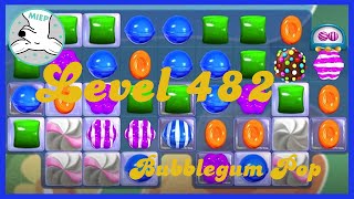 Candy Crush Saga Level 482 Tips NO BOOSTERS