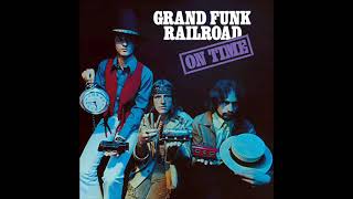 Grand Funk Railroad   T N U C