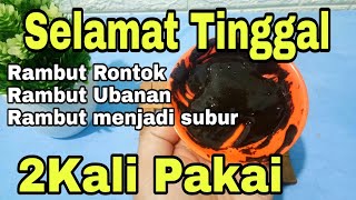 Selamat tinggal Rambut ubanan, rontok,Rambut Menjadi Subur Dengan ini