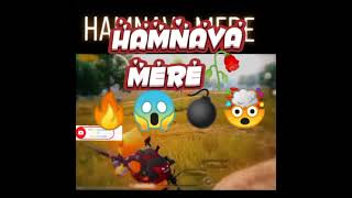 Hamnava mere lyrics whatsapp status  pubg mobile 😱🥀