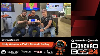 Entrevista com Eddy Antonini e Pedro Caxa da TecToy