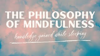 The Philosophy of Mindfulness Magic that helps you sleep well when you can't sleep. English Practice