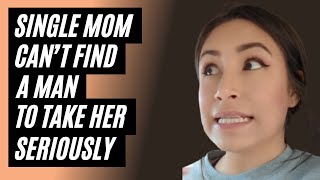 Should You Date A Single Mom? Part 10. Why You Shouldn't Date Single Moms