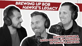 Brewing up Bob Hawke's Legacy - Catching up with CUB #32 with David Gibson & Nathan Lennon