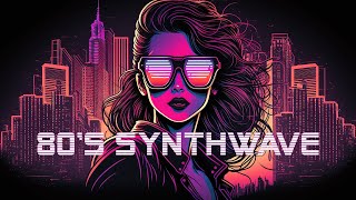 80's Synthwave radio 📺 Electro Cyberpunk Retro 🎶 A Synthwave Chillwave Mix