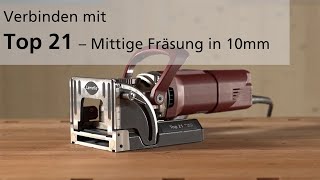 Lamello Top 21 - Mittige Fräsung in 10mm