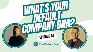 What's Your Default DNA? | Ep 57