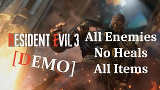 [Resident Evil 3 Remake Demo] All Enemies Killed (Nemesis taken down 4 times). No Heals. All Items.