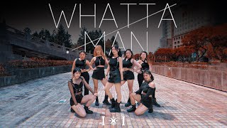 [KPOP IN PUBLIC|ONETAKE] I.O.I(아이오아이)-"Whatta Man"| Dance Cover By E'CLAT from Taiwan