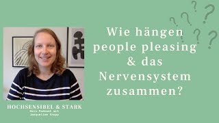 Das Nervensystem regulieren & People pleasing / es allen Recht machen | Podcast Hochsensibel & Stark