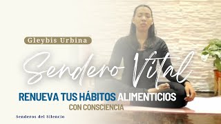 Renueva tus hábitos alimenticios con consciencia