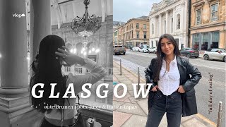 12 hours in glasgow with me & emmy rosam | cute brunch spots, art galleries & italian tapas | irida