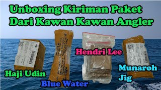 UNBOXING PAKET KIRIMAN DARI KAWAN KAWAN ANGLER