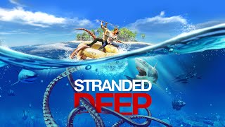 🔴Stranded Deep (Live)🔴