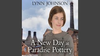 Chapter 17 - New Day at Paradise Pottery, A