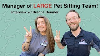 Manager of LARGE Pet Sitting and Dog Walking Team! | Full Interview Brenna Beumer of Bad to the Bone