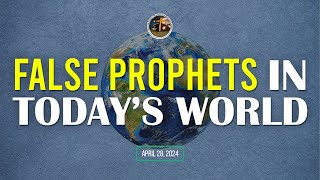 False Prophets In Today's World | Sunday Service| 04.28.24 #SundaySermon #FalseProphets #Christian