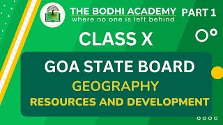 CLASS 10TH || GOA BOARD || CHAPTER 1 || RESOURCES AND DEVELOPMENT || PART 1