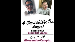 Ospite della chiacchierata Alessandro Crispini