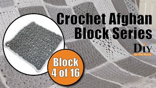 Afghan Block Series - Week 4 Bushy Stitch |  Crochet Afghan Pattern - Block by Block!